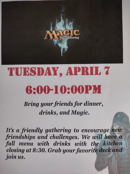 magic the gathering april 7th 6pm-10pm